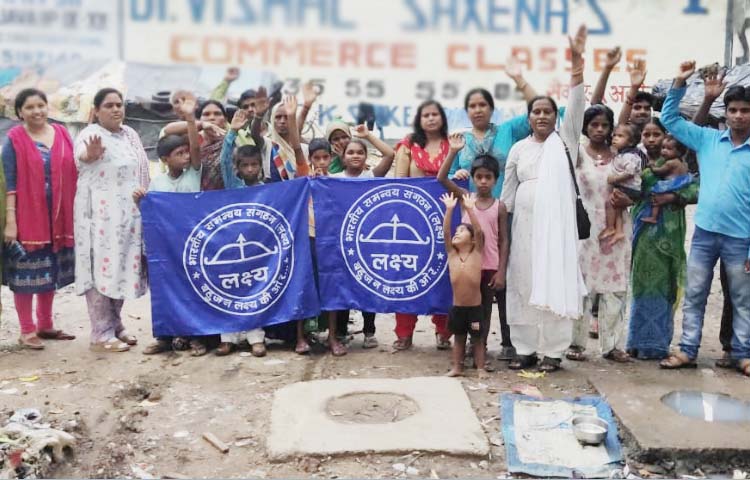 क्या “सब का साथ सब का विकास” के नारे में झुग्गी-झोपड़ीवासी नहीं आते है: लक्ष्य